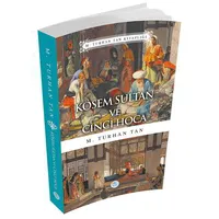 Kösem Sultan ve Cinci Hoca - M. Turhan Tan - Maviçatı Yayınları