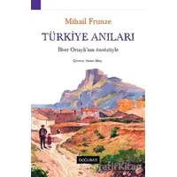 Türkiye Anıları - M. V. Frunze - Doğu Batı Yayınları