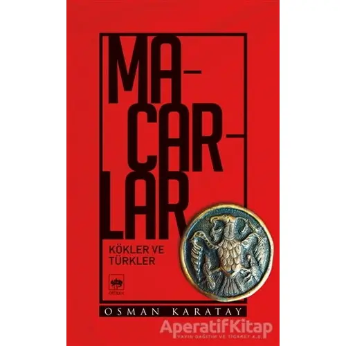 Macarlar - Osman Karatay - Ötüken Neşriyat