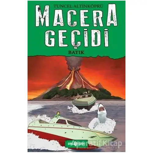 Macera Geçidi - Batık - Tuncel Altınköprü - Genç Hayat