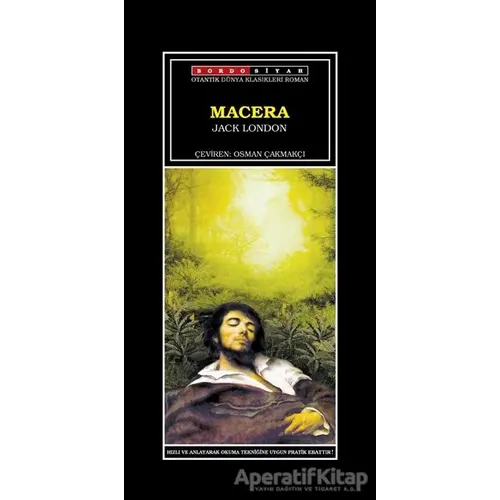 Macera - Jack London - Bordo Siyah Yayınları