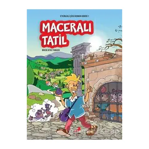 Maceralı Tatil - Bekir Sıtkı Turhan - Erdem Çocuk