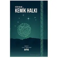 Kemik Halkı - Keri Hulme - Sms Yayınları