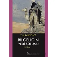 Bilgeliğin Yedi Sütunu 3. Kitap - T. H. Lawrence - Sarmal Kitabevi