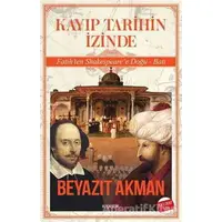 Kayıp Tarihin İzinde - Beyazıt Akman - Kopernik Kitap