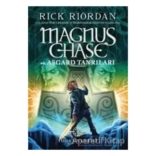 Magnus Chase ve Asgard Tanrıları - Thorun Çekici - Rick Riordan - Doğan Egmont Yayıncılık