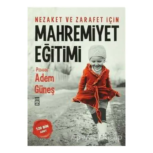 Mahremiyet Eğitimi - Adem Güneş - Timaş Yayınları