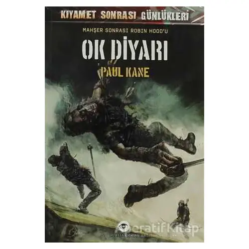 Mahşer Sonrası Robin Hoodu Ok Diyarı - Paul Kane - Kassandra Yayınları