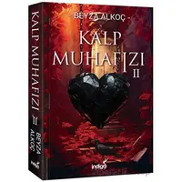 Kalp Muhafızı 2 - Beyza Alkoç - İndigo Kitap