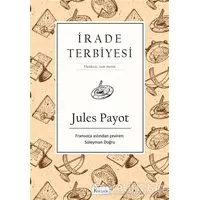 İrade Terbiyesi (Bez Ciltli) - Jules Payot - Koridor Yayıncılık