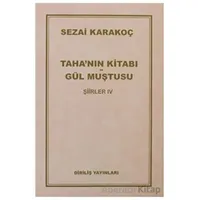 Şiirler 4: Tahanın Kitabı Gül Muştusu - Sezai Karakoç - Diriliş Yayınları