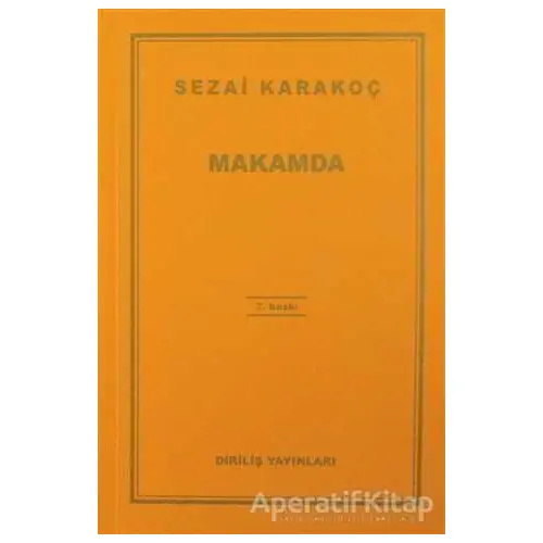 Makamda - Sezai Karakoç - Diriliş Yayınları