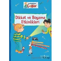 Dikkat ve Boyama Etkinlikleri - Arkadaşım Çağlar - Brigitte Paul - İş Bankası Kültür Yayınları