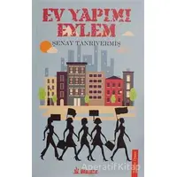 Ev Yapımı Eylem - Şenay Tanrıvermiş - Dramatik Yayınları