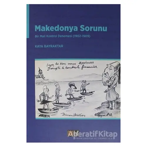 Makedonya Sorunu - Kaya Bayraktar - Atıf Yayınları