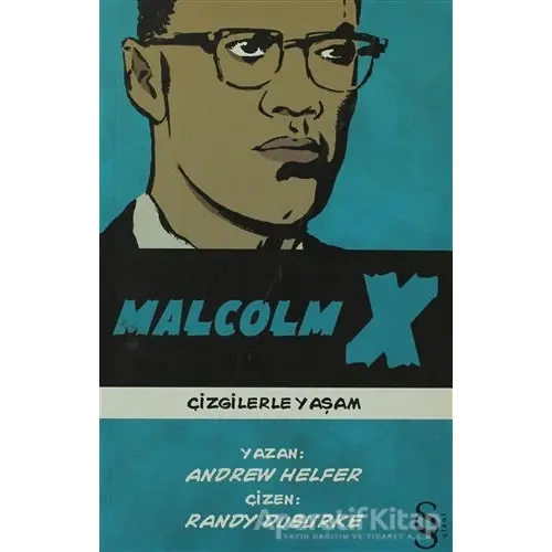 Malcolm X - Andrew Helfer - Everest Yayınları