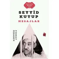 Seyyid Kutub Mesajlar - Ferhat Özbadem - Çıra Yayınları