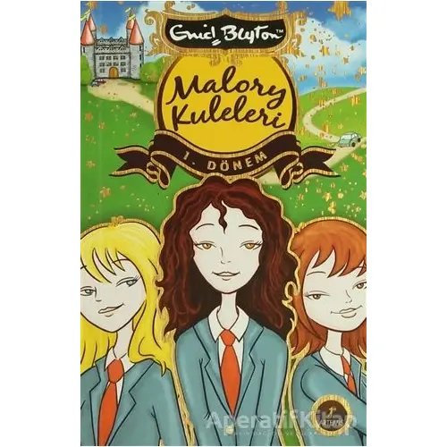 Malory Kuleleri - 1. Dönem - Enid Blyton - Artemis Yayınları