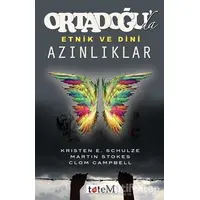 Ortadoğu’da Etnik ve Dini Azınlıklar - Clom Campbell - Totem Yayıncılık