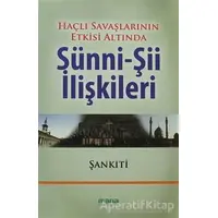 Haçlı Savaşlarının Etkisi Altında Sünni - Şii İlişkileri