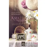 Kara Nehir - Ellen Marie Wiseman - Arkadya Yayınları