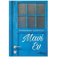 Mavi Ev - Kahraman Tazeoğlu - Yediveren Yayınları