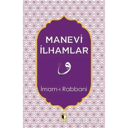 Manevi İlhamlar - İmam-ı Rabbani - Ehil Yayınları