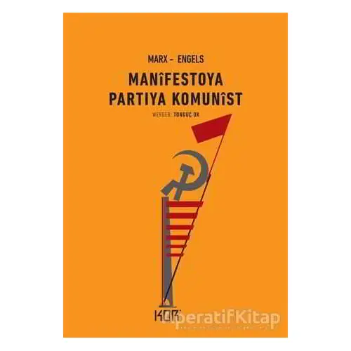 Manifestoya Partiya Komunist - Friedrich Engels - Kor Kitap