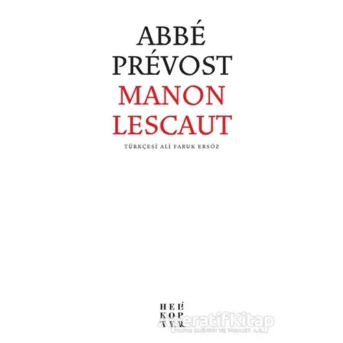 Manon Lescaut - Abbe Prevost - Helikopter Yayınları