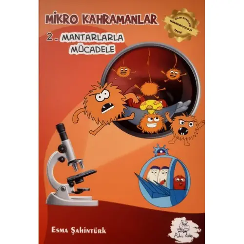 Mantarlarla Mücadele - Esma Şahintürk - Puhu Kitap