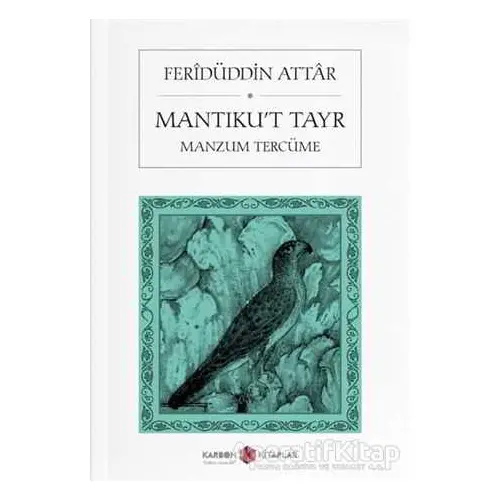 Mantıku’t Tayr (Manzum Tercüme) - Feridüddin Attar - Karbon Kitaplar