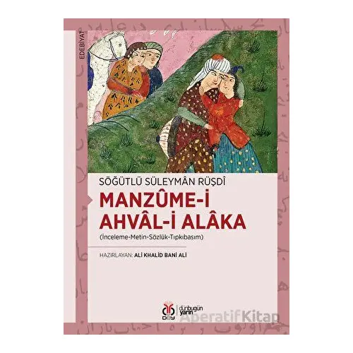 Manzume-i Ahval-i Alaka - Söğütlü Süleyman Rüşdi - DBY Yayınları