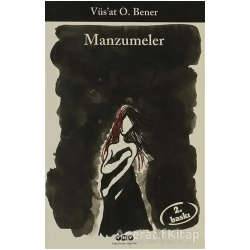 Manzumeler - Vüsat O. Bener - Yapı Kredi Yayınları