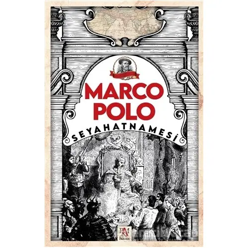 Marco Polo Seyahatnamesi - Marco Polo - Panama Yayıncılık