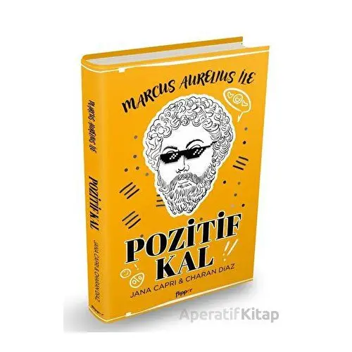 Marcus Aurelius Le Pozitif Kal - Jana Capri - Flipper Yayıncılık