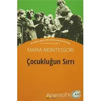 Çocukluğun Sırrı - Maria Montessori - Kaknüs Yayınları