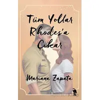 Tüm Yollar Rhodes’a Çıkar - Mariana Zapata - Nemesis Kitap