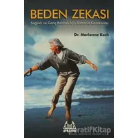 Beden Zekası - Marianne Koch - Arkadaş Yayınları