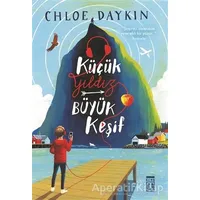 Küçük Yıldız Büyük Keşif - Chloe Daykin - Genç Timaş