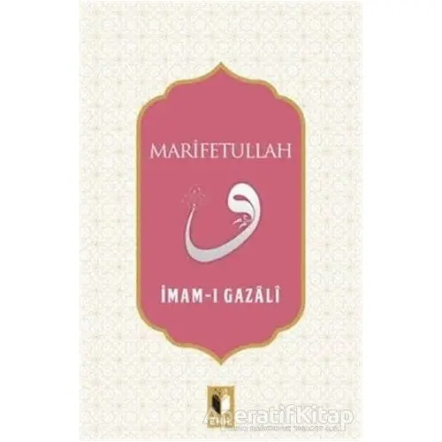 Marifetullah - İmam Gazali - Ehil Yayınları