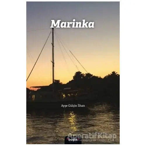 Marinka - Ayşe Gülçin İlhan - Başlık Yayınları