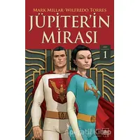 Jüpiterin Mirası Cilt 1 - Wilfredo Torres - İthaki Yayınları