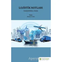 Lojistik Notları - Ahmet Cora - Hiperlink Yayınları