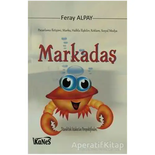 Markadaş - Feray Alpay - Kanes Yayınları