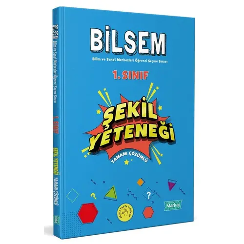 Markaj 1. Sınıf Bilsem Hazırlık Şekil Yeteneği Tamamı Çözümlü