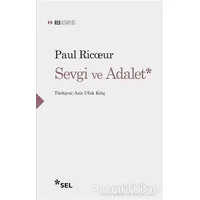 Sevgi ve Adalet - Paul Ricoeur - Sel Yayıncılık