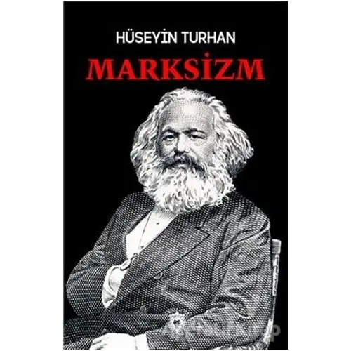 Marksizm - Hüseyin Turhan - Dorlion Yayınları