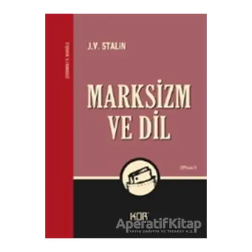 Marksizm ve Dil - J. V. Stalin - Kor Kitap