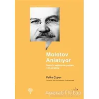 Molotov Anlatıyor - Feliks Çuyev - Yordam Kitap