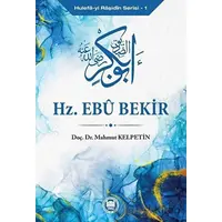 Hz. Ebu Bekir - Hulefa-yi Raşidin Serisi 1